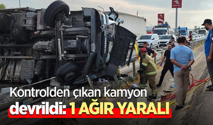 Kontrolden çıkan kamyon devrildi: 1 ağır yaralı