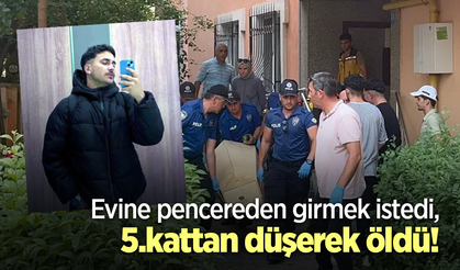 Evine pencereden girmek istedi,5.kattan düşerek öldü!