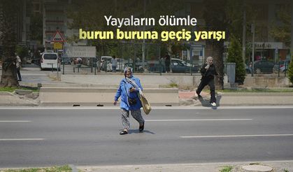 Yayaların ölümle burun buruna geçiş yarışı