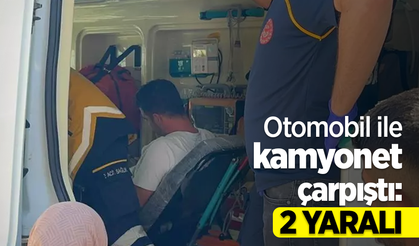 Otomobil ile kamyonet çarpıştı: 2 yaralı