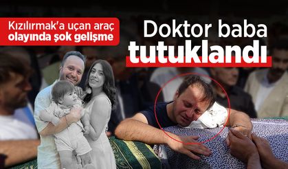 Kızılırmak'a uçan araç olayında şok gelişme: Doktor baba tutuklandı