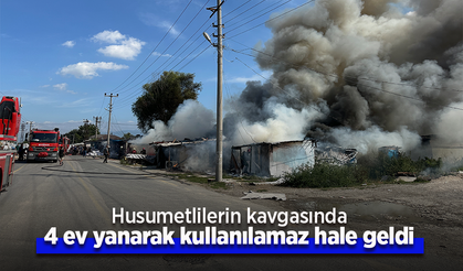 Husumetlilerin kavgasında 4 ev kullanılamaz hale geldi.