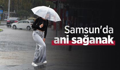 Samsun'da ani sağanak