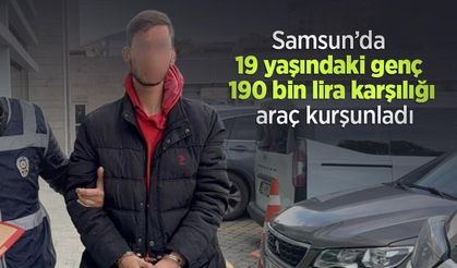 Samsun’da 19 yaşındaki genç 190 bin lira karşılığı araç kurşunladı