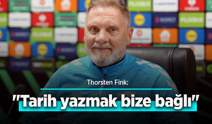 Thorsten Fink: "Tarih yazmak bize bağlı"