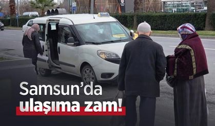 Samsun’da ulaşıma zam!