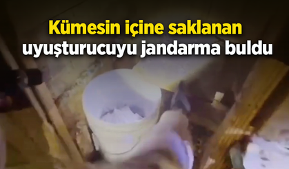 Kümesin içine saklanan uyuşturucuyu jandarma buldu