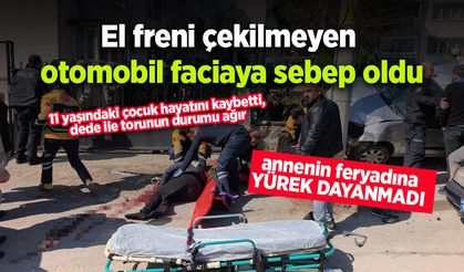 El freni çekilmeyen otomobil faciaya sebep oldu: 1 ölü, 2 ağır yaralı