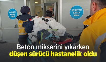 Beton mikserini yıkarken düşen sürücü hastanelik oldu