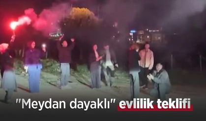 "Meydan dayaklı" evlilik teklifi
