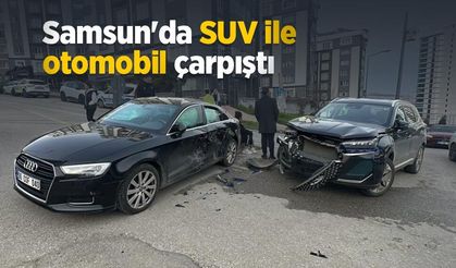 Samsun'da SUV ile otomobil çarpıştı