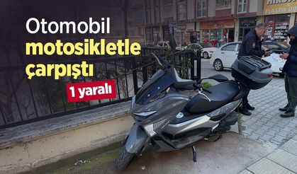 Otomobil motosikletle çarpıştı: 1 yaralı