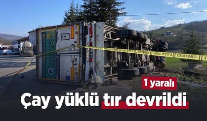 Çay yüklü tır devrildi: 1 yaralı