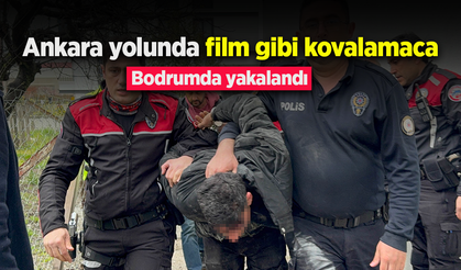 Ankara yolunda film gibi kovalamaca: Bodrumda yakalandı
