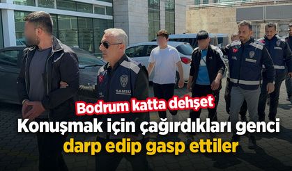 Bodrum katta dehşet: Konuşmak için çağırdıkları genci darp edip gasp ettiler