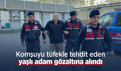 Komşuyu tüfekle tehdit eden yaşlı adam gözaltına alındı