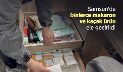Samsun'da binlerce makaron ve kaçak ürün ele geçirildi