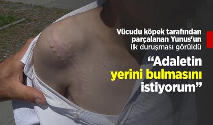 Vücudu köpek tarafından parçalanan Yunus'un ilk duruşması görüldü: "Adaletin yerini bulmasını istiyorum"