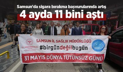 Samsun'da sigara bırakma başvurularında artış: 4 ayda 11 bini aştı