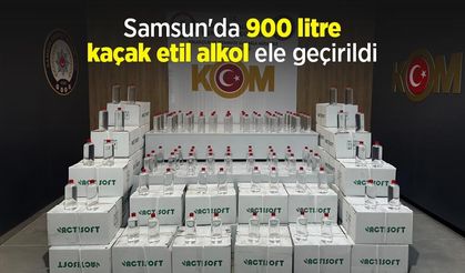 Samsun'da 900 litre kaçak etil alkol ele geçirildi