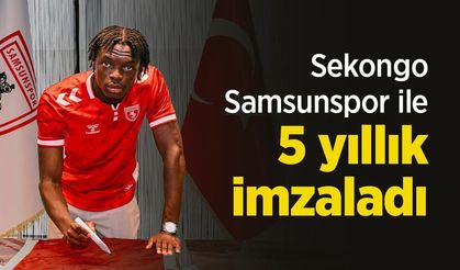 Sekongo Samsunspor ile 5 yıllık imzaladı