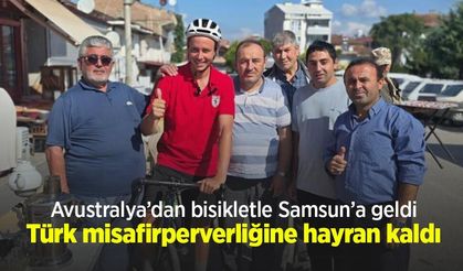 Avustralya’dan bisikletle Samsun’a geldi: Türk misafirperverliğine hayran kaldı