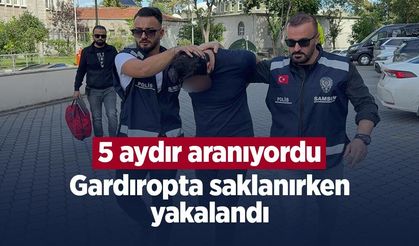 5 aydır aranıyordu: Gardıropta saklanırken yakalandı