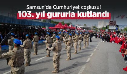 Samsun'da Cumhuriyet coşkusu! 103. yıl gururla kutlandı