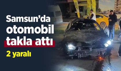Samsun’da otomobil takla attı: 2 yaralı