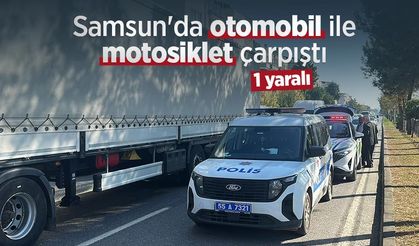 Samsun'da otomobil ile motosiklet çarpıştı: 1 yaralı
