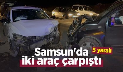 Samsun'da iki araç çarpıştı: 5 yaralı!