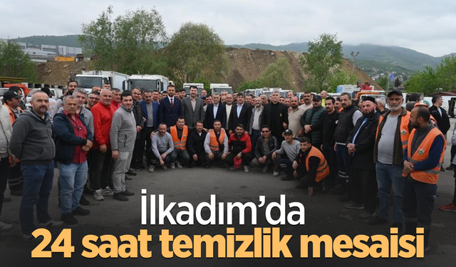 İlkadım’da 24 saat temizlik mesaisi