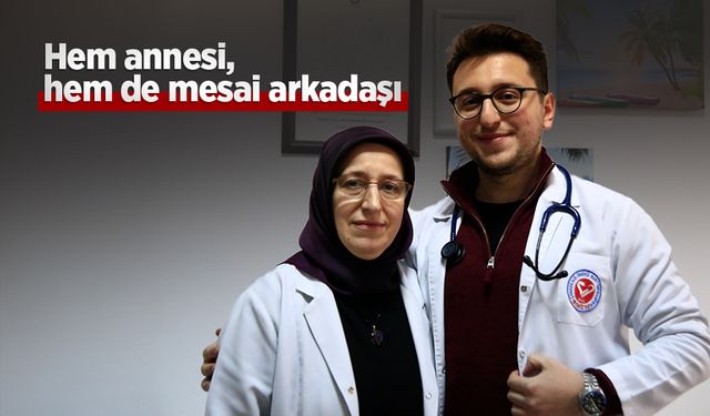 Hem annesi, hem de mesai arkadaşı
