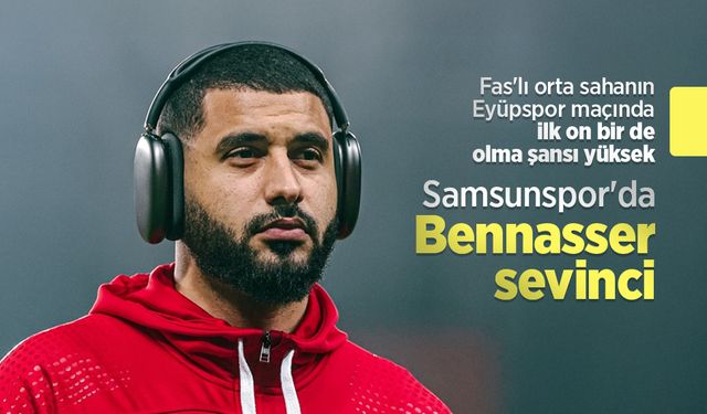 Samsunspor'da Bennasser sevinci