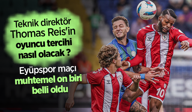 Teknik direktör Thomas Reis'in oyuncu tercihi nasıl olacak ?  Eyüpspor maçı  muhtemel on biri  belli oldu