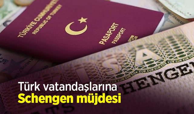 Türk vatandaşlarına Schengen müjdesi