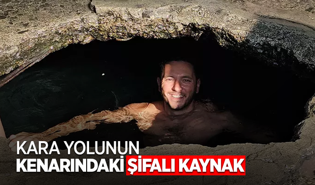 Kara yolunun kenarındaki şifalı kaynak