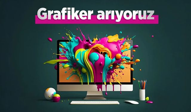 Grafiker arıyoruz