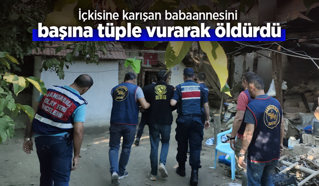 İçkisine karışan babaannesini başına tüple vurarak öldürdü.