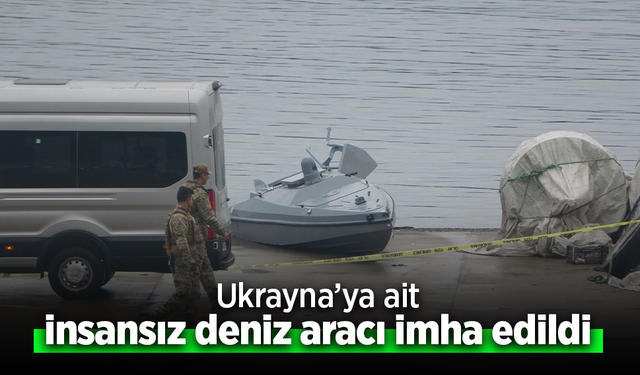 Ukrayna'ya ait insansız deniz aracı imha edildi.