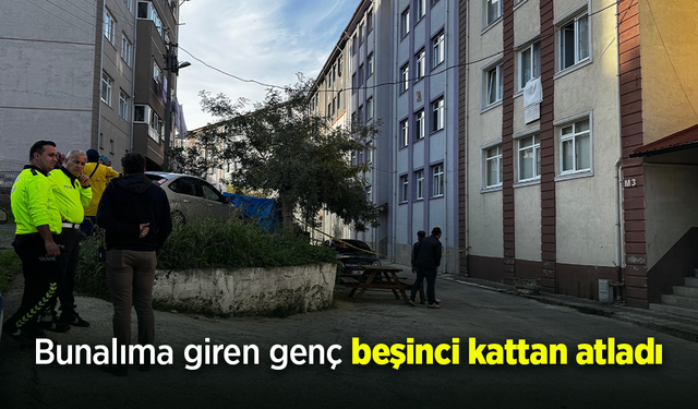 Bunalıma giren genç beşinci kattan atladı.