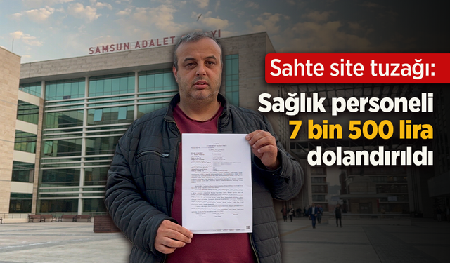 Sahte site tuzağı: Sağlık personeli 7 bin 500 lira dolandırıldı