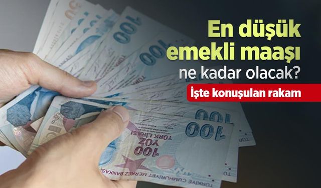 En düşük emekli maaşı ne kadar olacak? İşte konuşulan rakam