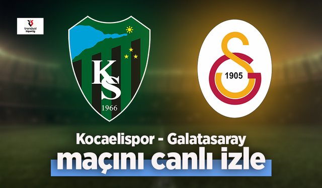 Kocaelispor - Galatasaray canlı izle