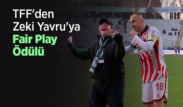 TFF'den Zeki Yavru'ya Fair Play Ödülü