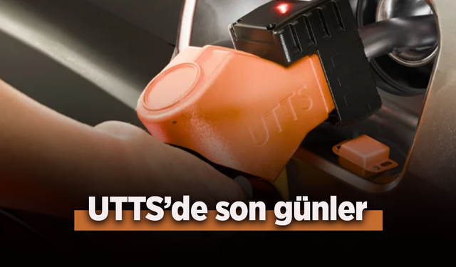 UTTS'de son günler