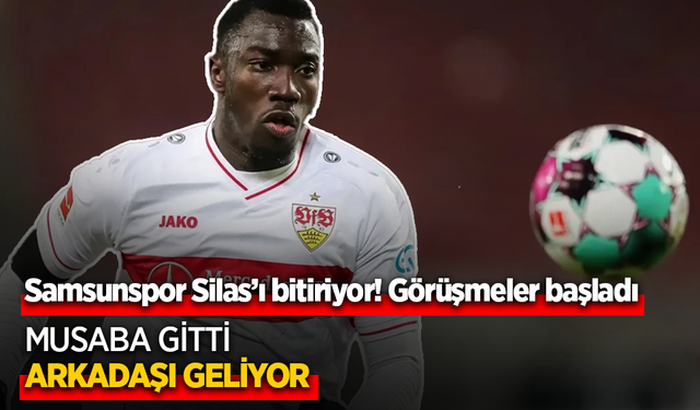 Samsunspor Silas’ı bitiriyor! Görüşmeler başladı...  MUSABA GİTTİ ARKADAŞI GELİYOR