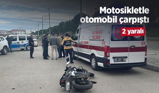 Motosikletle otomobil çarpıştı: 2 yaralı