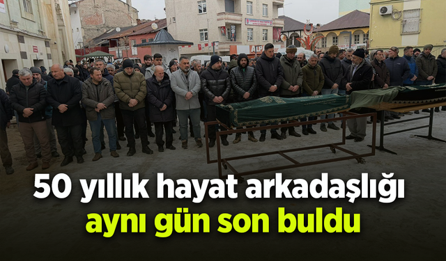 50 yıllık hayat arkadaşlığı aynı gün son buldu