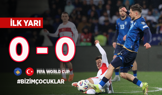 Kosova Türkiye maçı golsüz eşitlikle tamamlandı.